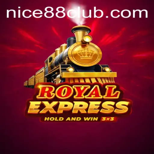 Exploring Royalexpress: Thrilling Gameplay and How to Access with Nice88 Login