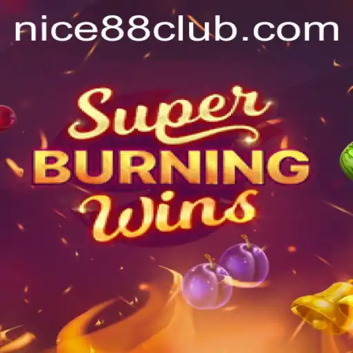 Unveiling the Excitement of SuperBurningWins and the Easy Access via Nice88 Login